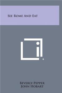 See Rome and Eat