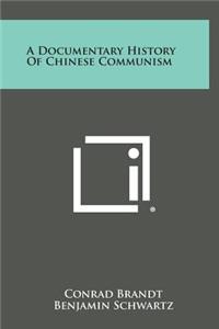 Documentary History of Chinese Communism