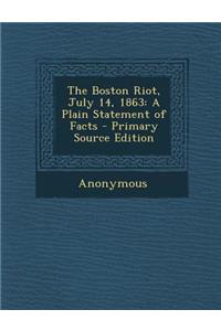 The Boston Riot, July 14, 1863