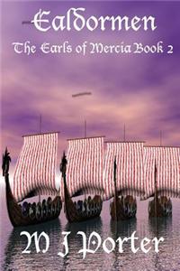 Ealdormen (the Earls of Mercia Book 2)