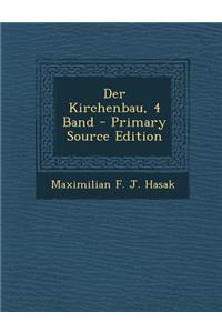 Der Kirchenbau, 4 Band