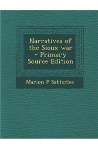 Narratives of the Sioux War
