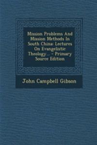 Mission Problems and Mission Methods in South China