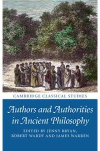 Authors and Authorities in Ancient Philosophy