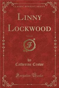 Linny Lockwood, Vol. 2 of 2 (Classic Reprint)