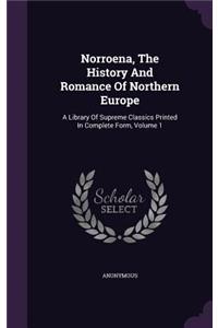 Norroena, The History And Romance Of Northern Europe