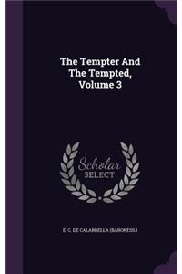 Tempter And The Tempted, Volume 3