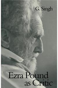 Ezra Pound as Critic