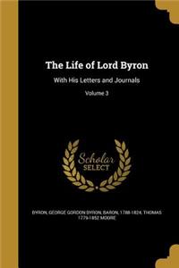 The Life of Lord Byron