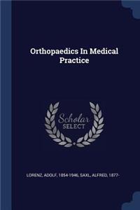 Orthopaedics In Medical Practice