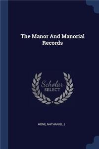 The Manor And Manorial Records