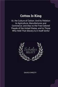 Cotton Is King