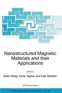 Nanostructured Magnetic Materials and Their Applications