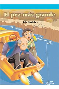 El Pez Más Grande (the Biggest Fish)