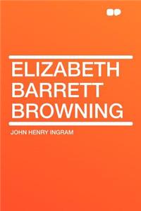 Elizabeth Barrett Browning