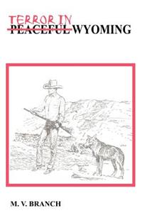 Terror in Wyoming