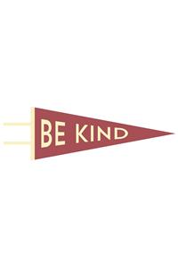 Be Kind Pennant