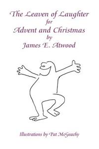 Leaven of Laughter for Advent and Christmas