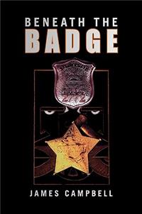 Beneath the Badge