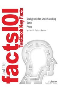 Studyguide for Understanding Earth by Press, ISBN 9780716796176