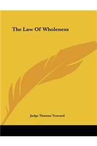 The Law of Wholeness