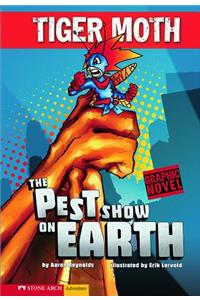 The Pest Show on Earth