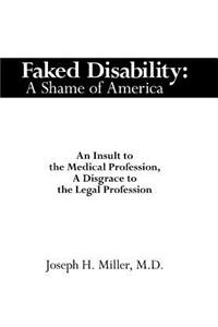 Faked Disability