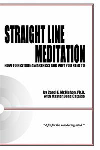 Straight Line Meditation