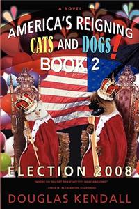 America S Reigning Cats and Dogs! Book 2