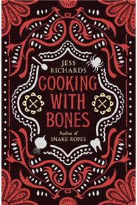 Cooking With Bones