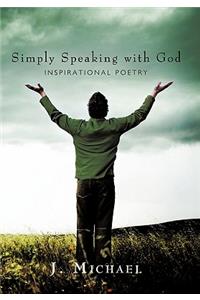 Simply Speaking with God