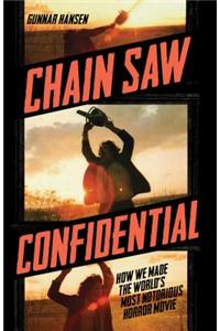 Chain Saw Confidential