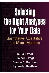 Selecting the Right Analyses for Your Data