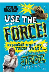 Star Wars Use the Force!