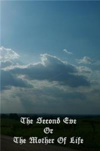 The Second Eve Or The Mother Of Life