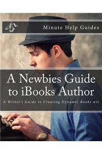 Newbies Guide to iBooks Author