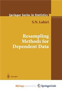 Resampling Methods for Dependent Data