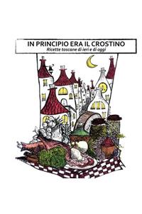 In principio era il crostino