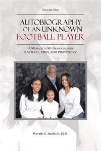 Autobiography of an Unknown Football Player