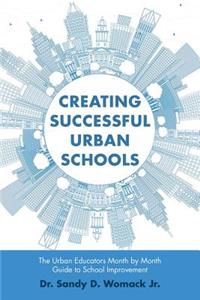 Creating Successful Urban Schools