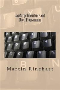 JavaScript Inheritance and Object Programming