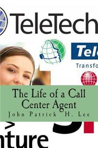 Life of a Call Center Agent