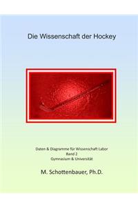 Die Wissenschaft der Hockey