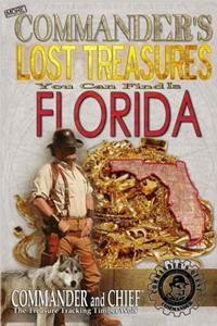More Commander's Lost Treasures You Can Find In Florida