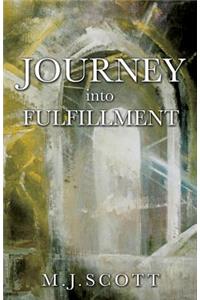 Journey Into Fulfillment