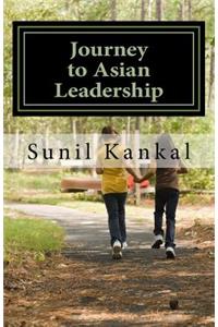 Journey to Asian Leadership