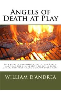 Angels of Death at Play