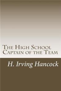 High School Captain of the Team