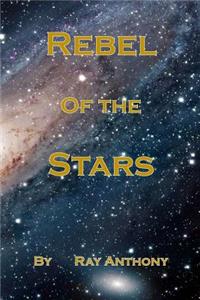 Rebel Of The Stars