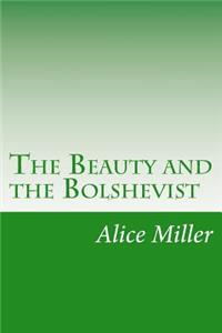 Beauty and the Bolshevist